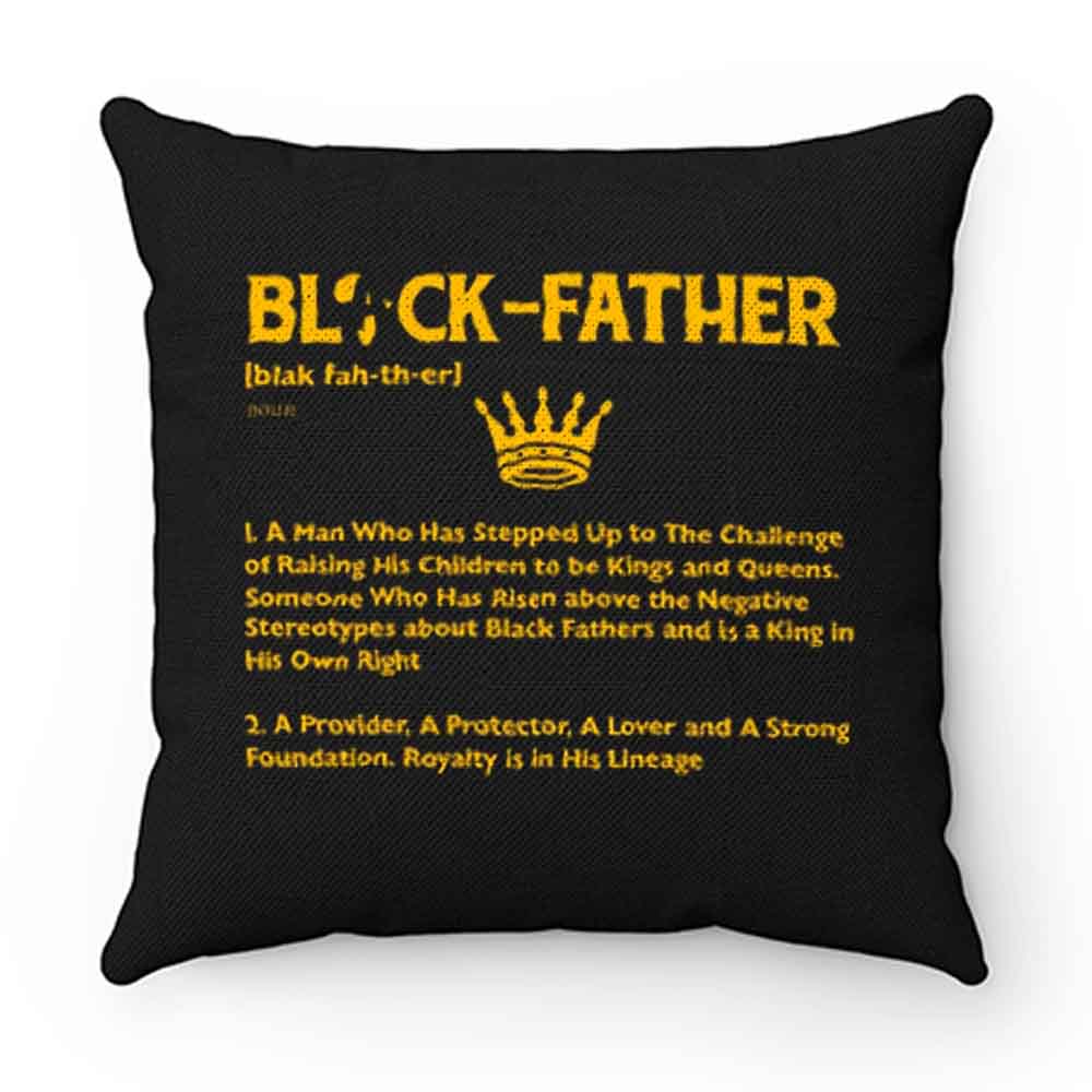 Black Father Definition Black Lives Matter Pillow Case Cover