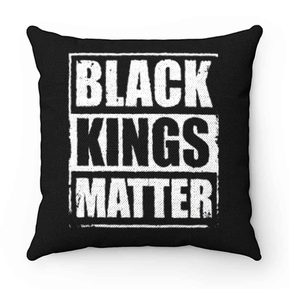 Black Kings Matter Black Culture Black And Proud Pillow Case Cover
