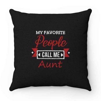 Call Me Aunt Pillow Case Cover