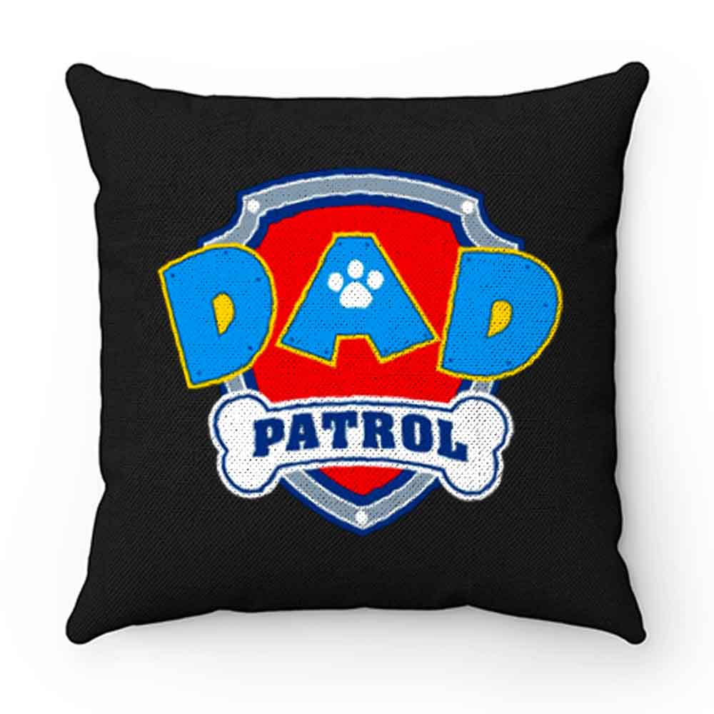 DAD Patrol Parody Paw Patrol Family Pillow Case Cover