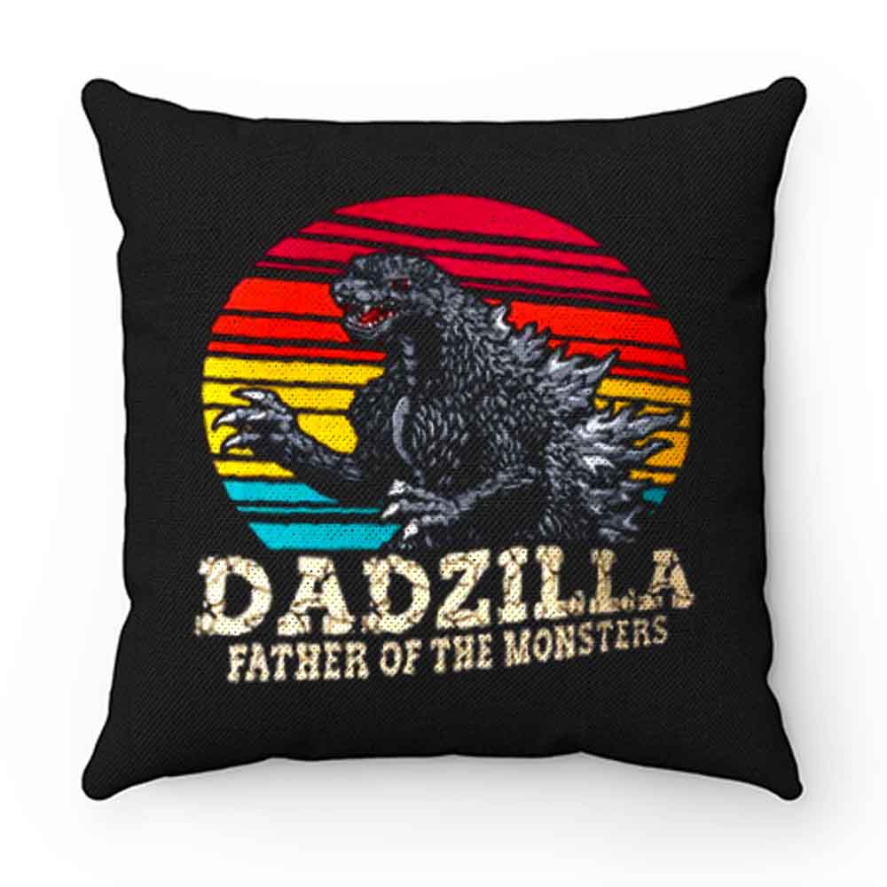 Dadzilla Father Of The Monsters 1 Pillow Case Cover