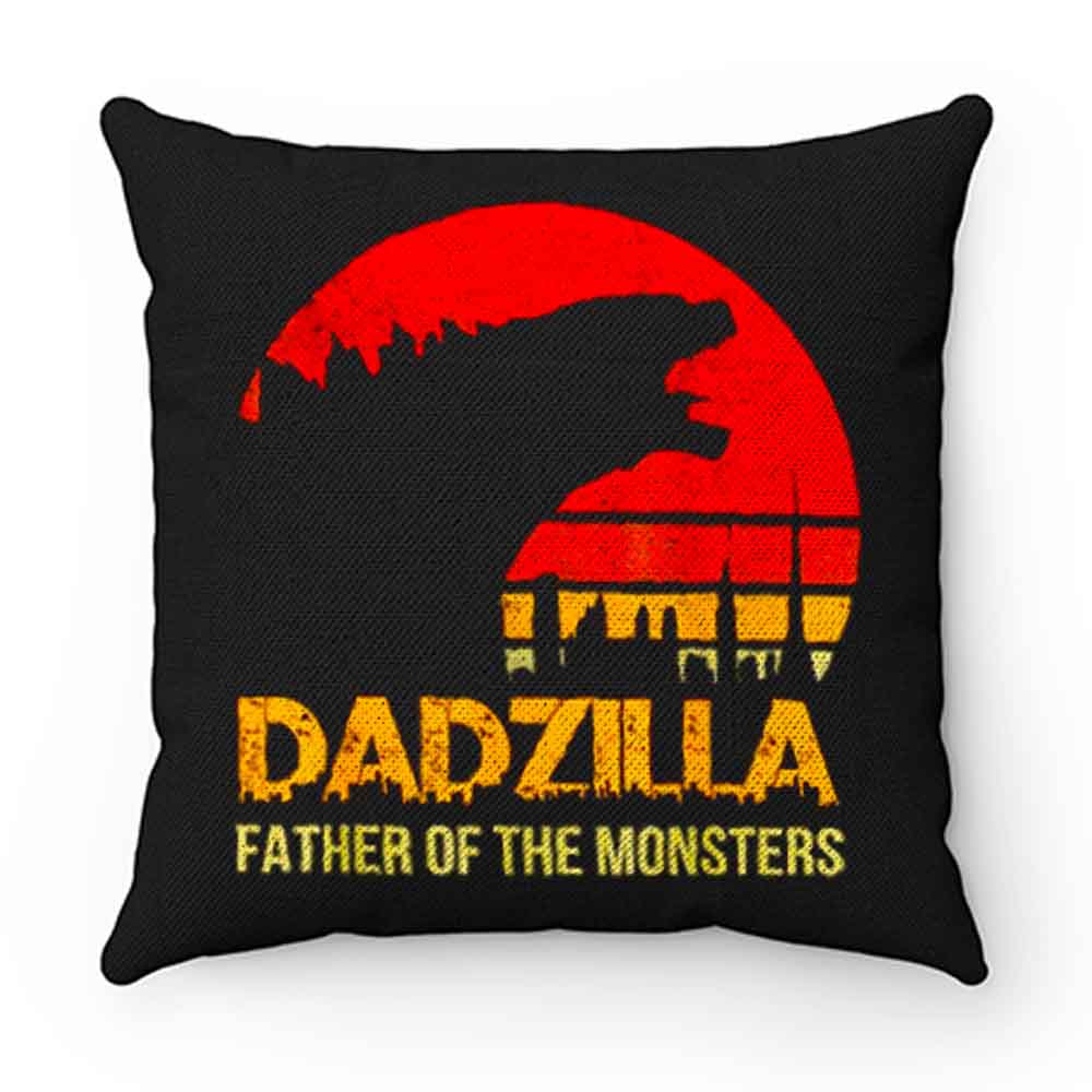 Dadzilla Father Of The Monsters Pillow Case Cover
