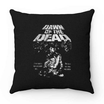 Dawn Of The Dead Pillow Case Cover