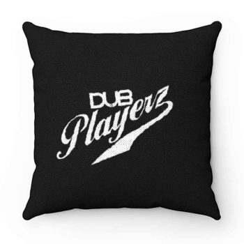 Dub Playerz Pillow Case Cover
