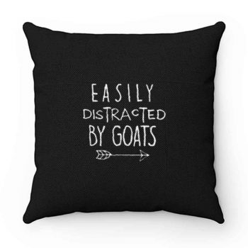Easily Distracted By Goats Pillow Case Cover