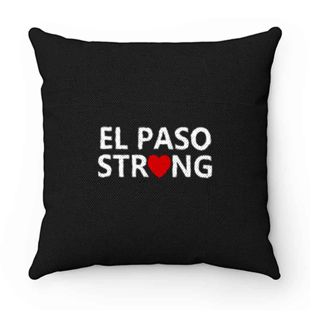 El Paso Texas Strong Pillow Case Cover