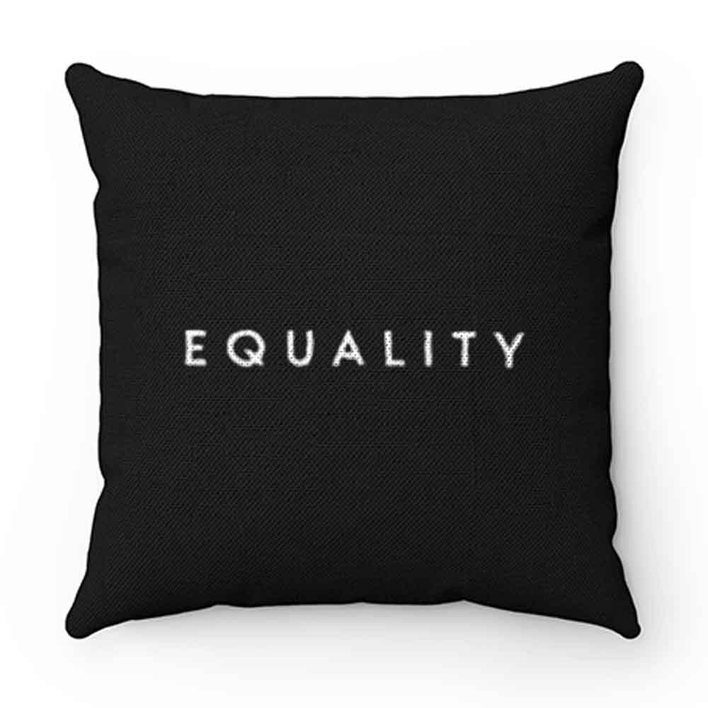 Equality Pillow Case Cover