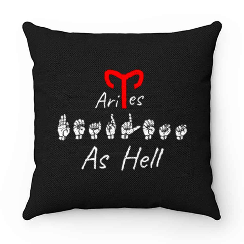 FEARLESS AS HELL ARIES ASL Sign Language Pillow Case Cover