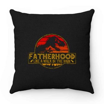 Fatherhood Jurassic Park Pillow Case Cover