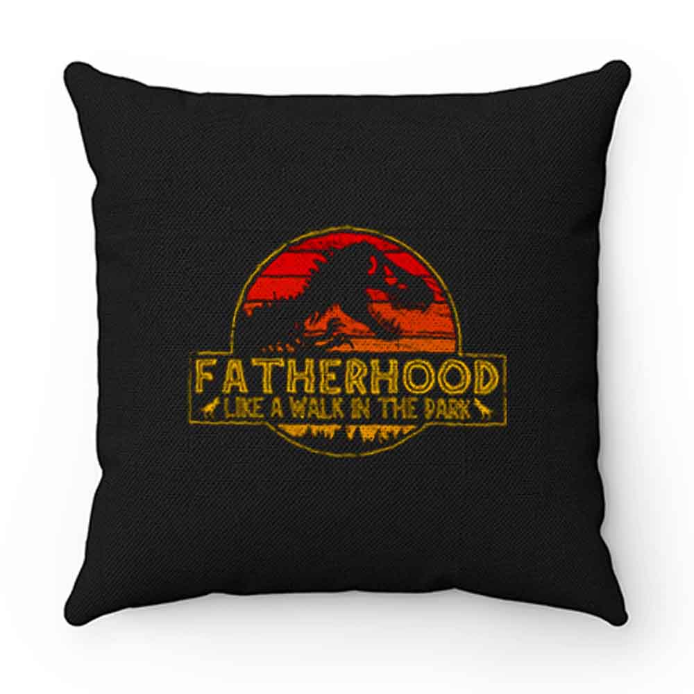 Fatherhood Jurassic Park Pillow Case Cover