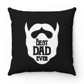 Fathers Day Dad Best Beared Dad Ever Pillow Case Cover