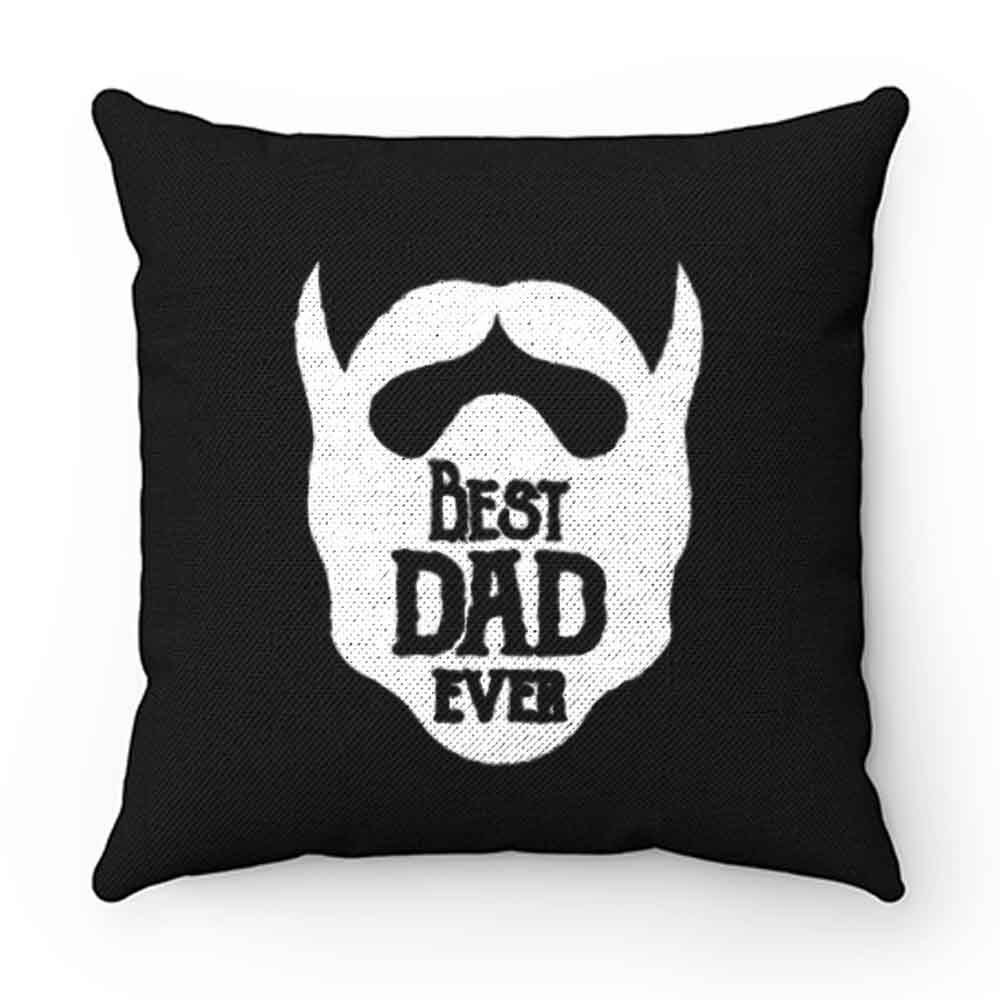 Fathers Day Dad Best Beared Dad Ever Pillow Case Cover