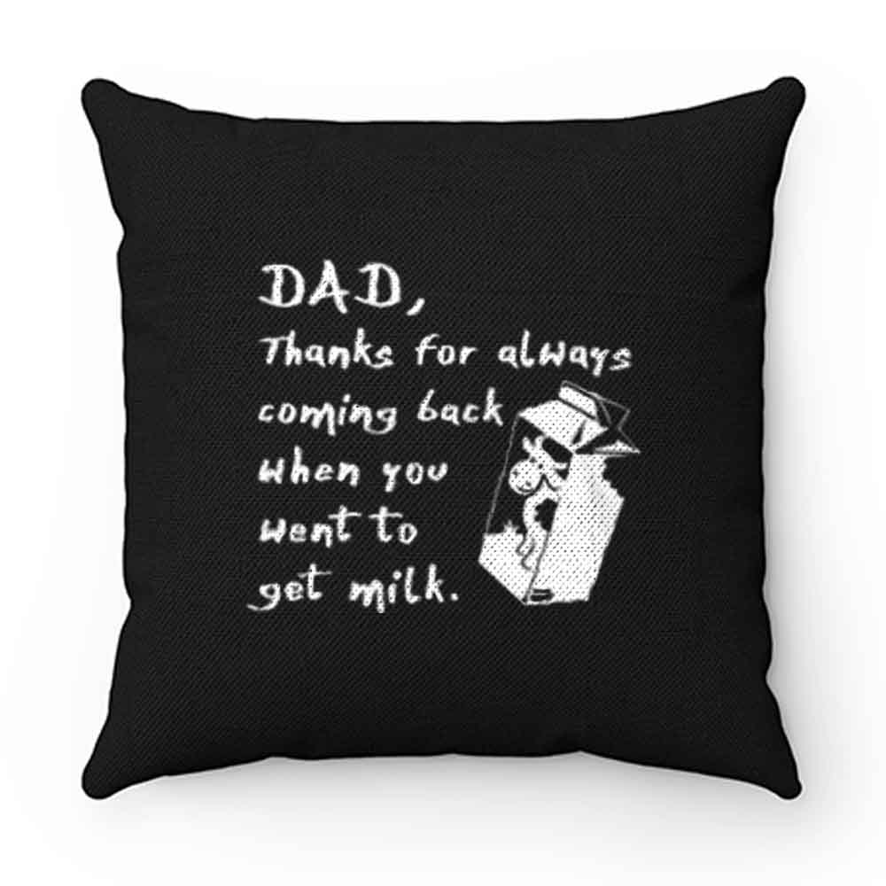 Fetching Milk Dad Fathers Day Pillow Case Cover