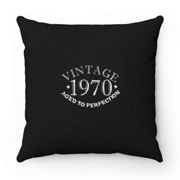 Fifty Vintage Year 1970 Aged To Perfection Pillow Case Cover