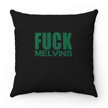 Fuck Melvins Pillow Case Cover