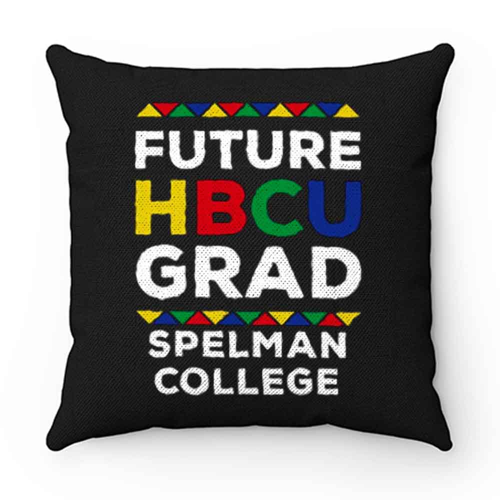 Future Hbcu Grad Spelman College Pillow Case Cover