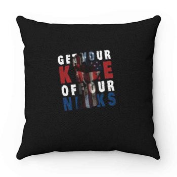 Get Your Knee Off Our Necks American Pillow Case Cover