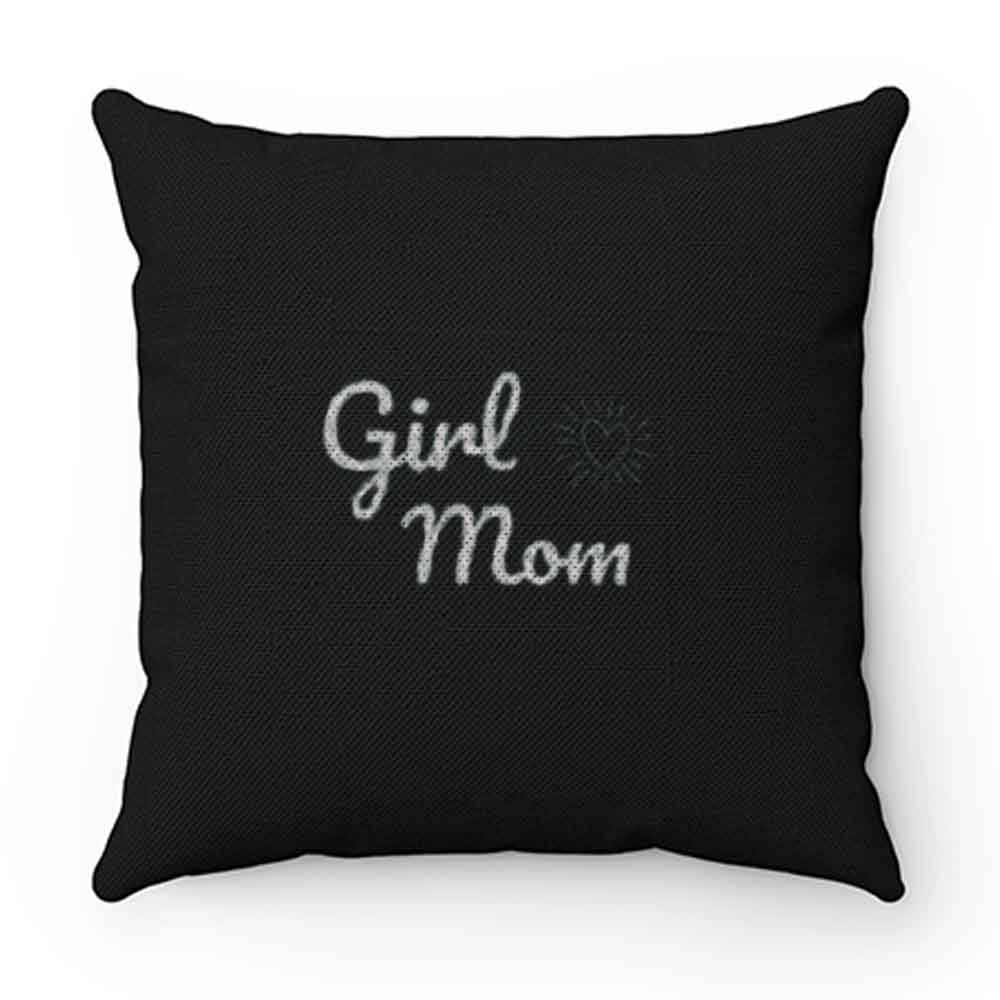 Girl Mom Pillow Case Cover