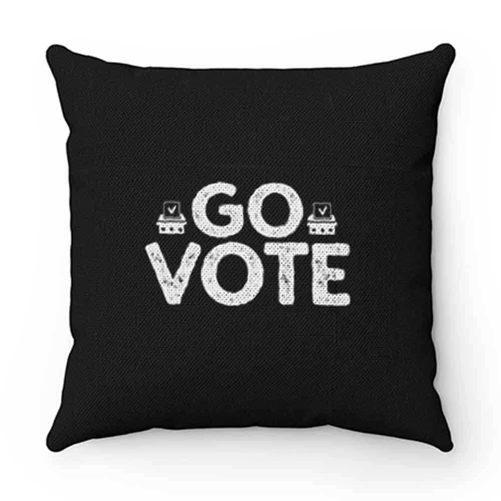 Go Vote 2020 Election Register To Vote Pillow Case Cover