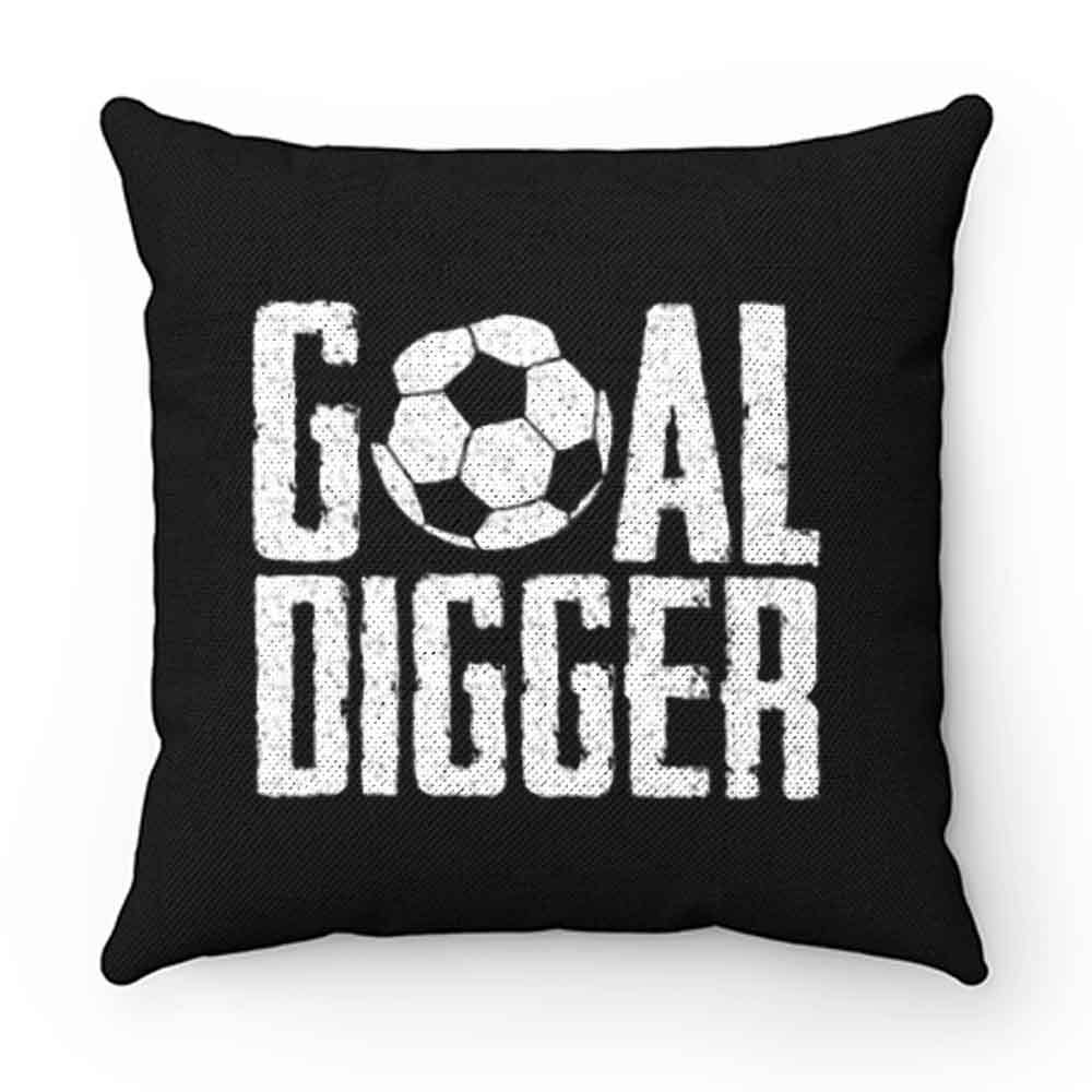 Goal Digger Pillow Case Cover