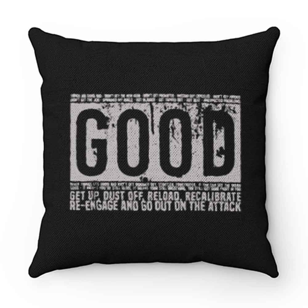 Good Motivational Quote Pillow Case Cover