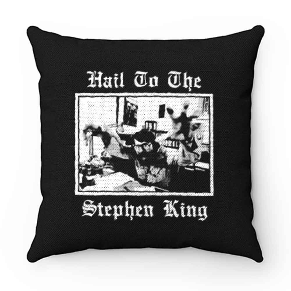Hail to the Stephen King Pillow Case Cover
