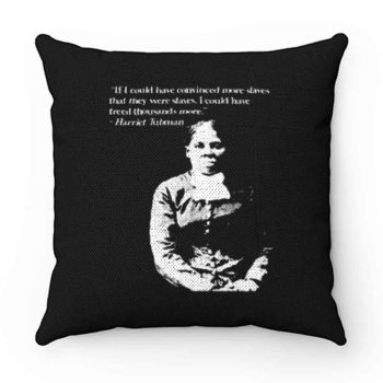 Harriet Tubman Quote Black Pride Fan Support Pillow Case Cover