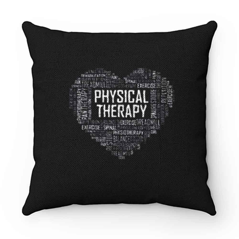 Heart Pysichal Therapy Pillow Case Cover