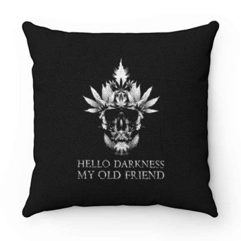 Hello Darkness My Old Friend 1 Pillow Case Cover