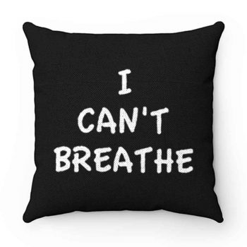 I Cant Breathe Revolt Pillow Case Cover