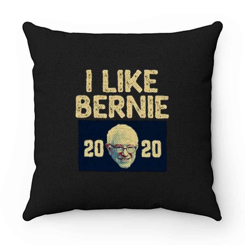 I Like Bernie 2020 Pillow Case Cover