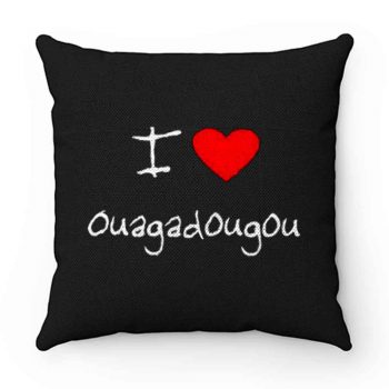 I Love Heart Ouagadougou Pillow Case Cover