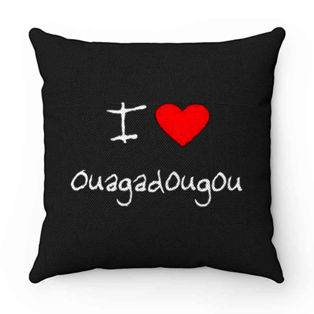 I Love Heart Ouagadougou Pillow Case Cover