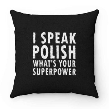 I Sprechen Politur Whats Your Superpower Polska Kurwa Pillow Case Cover