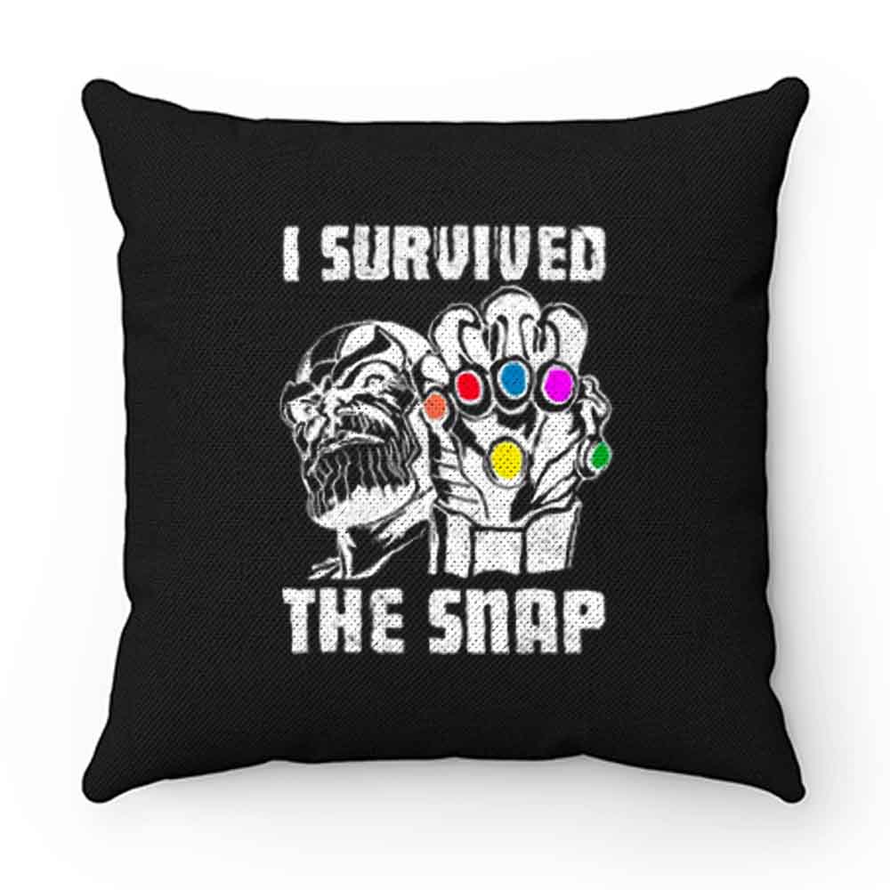 I Survive The Snap Pillow Case Cover