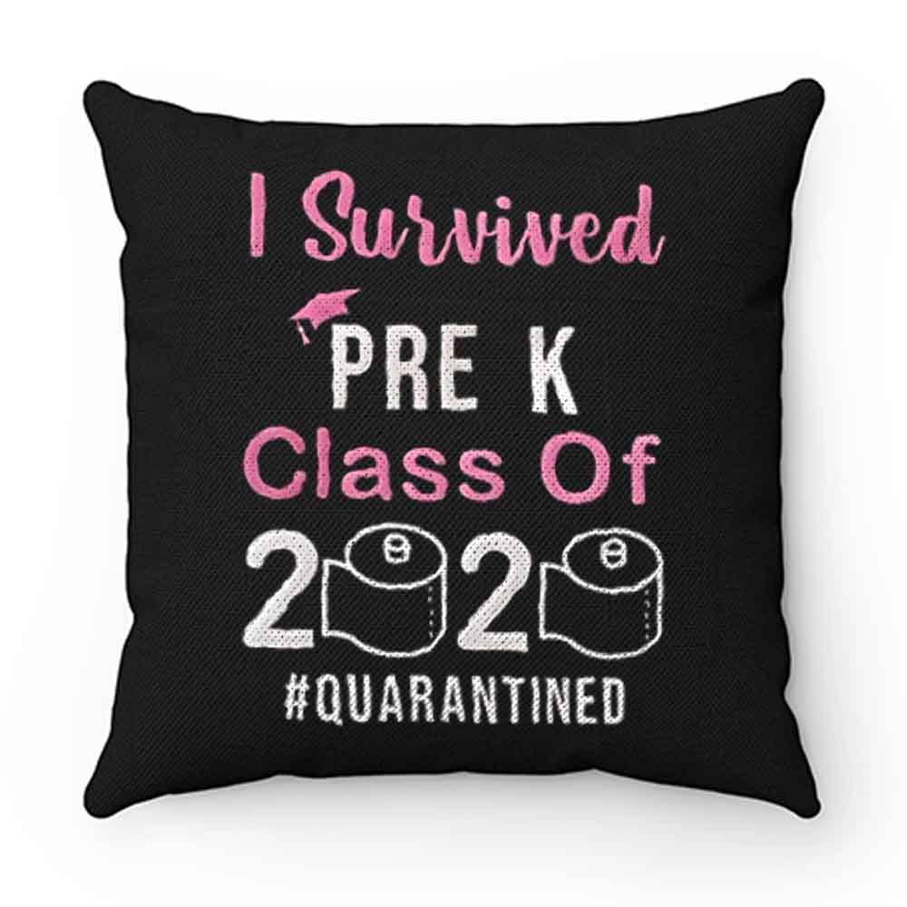 I Survived Pre K Class of 2020 Quarantined Pillow Case Cover