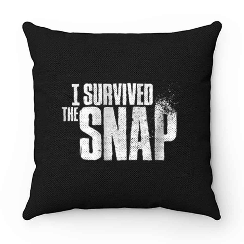 I Survived the Snap Pillow Case Cover
