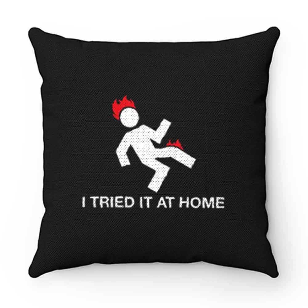 I Tried It At Home Pillow Case Cover