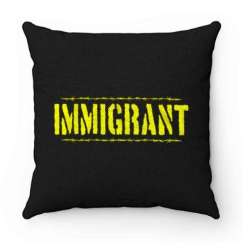 IMMIGRANT Pillow Case Cover