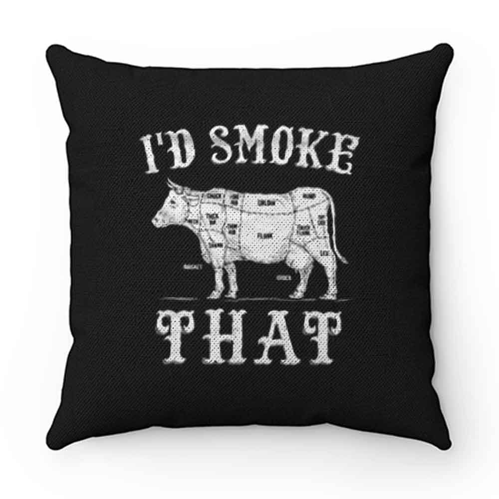 Id Smoke That Cow Pillow Case Cover