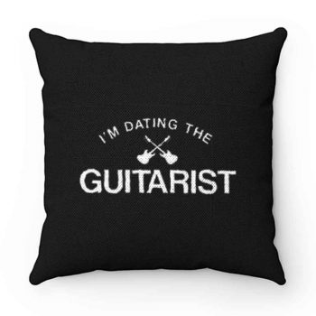 Im Dating The Guitarist Pillow Case Cover