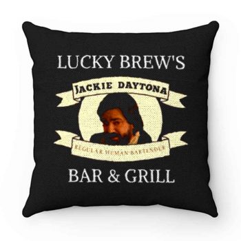 Jackie Daytona Lucky Brews Bar and Grill What We Do In The Shadows Pillow Case Cover