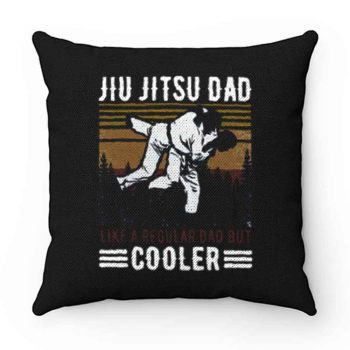 Jiu Jitsu Dad Like A Regular Dad But Cooler Happy Pillow Case Cover