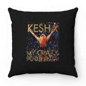 Kesha Beautiful Life Tik Tok Pillow Case Cover