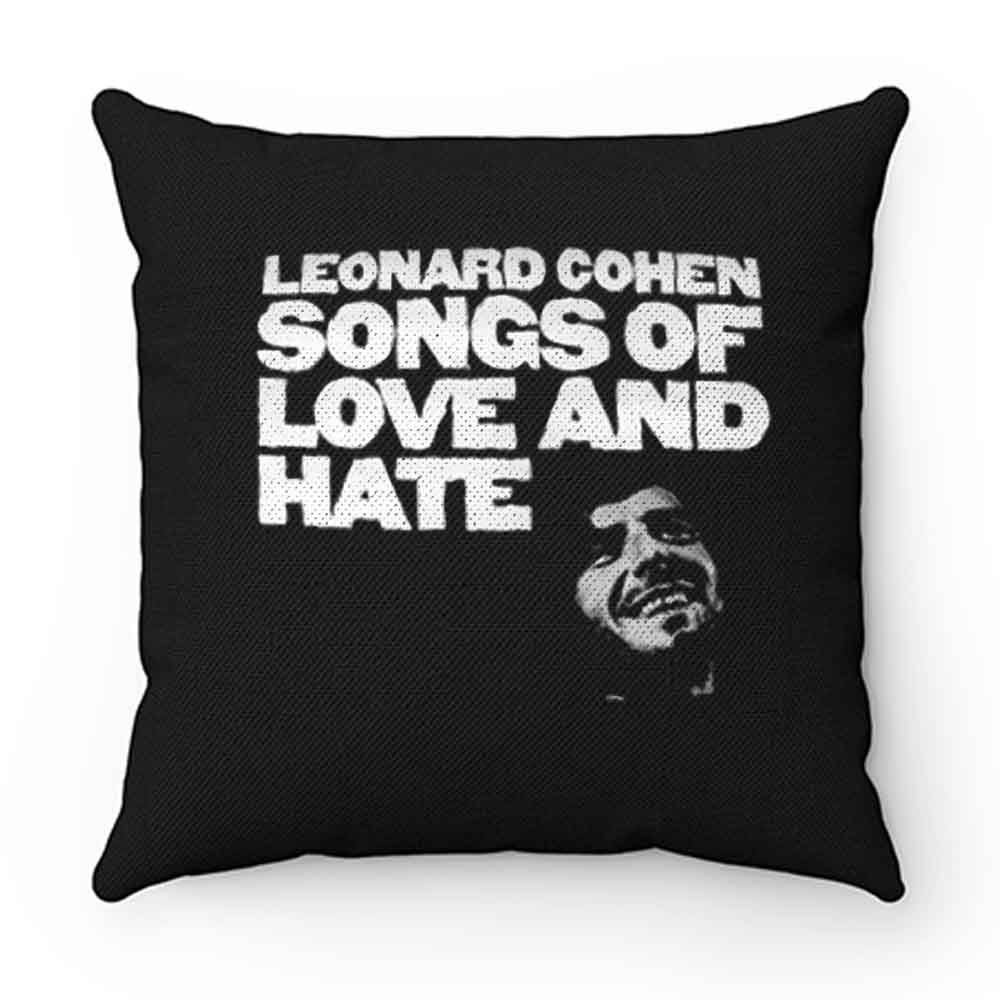 Leonard cohen songs of love and hate Pillow Case Cover