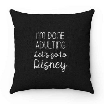 Lets Go To Disney Pillow Case Cover