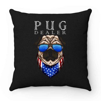 Pug Dealer Funny Cute Pug Lovers Men Women Pillow Case Cover