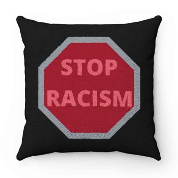 STOP RACISM Awareness Pillow Case Cover