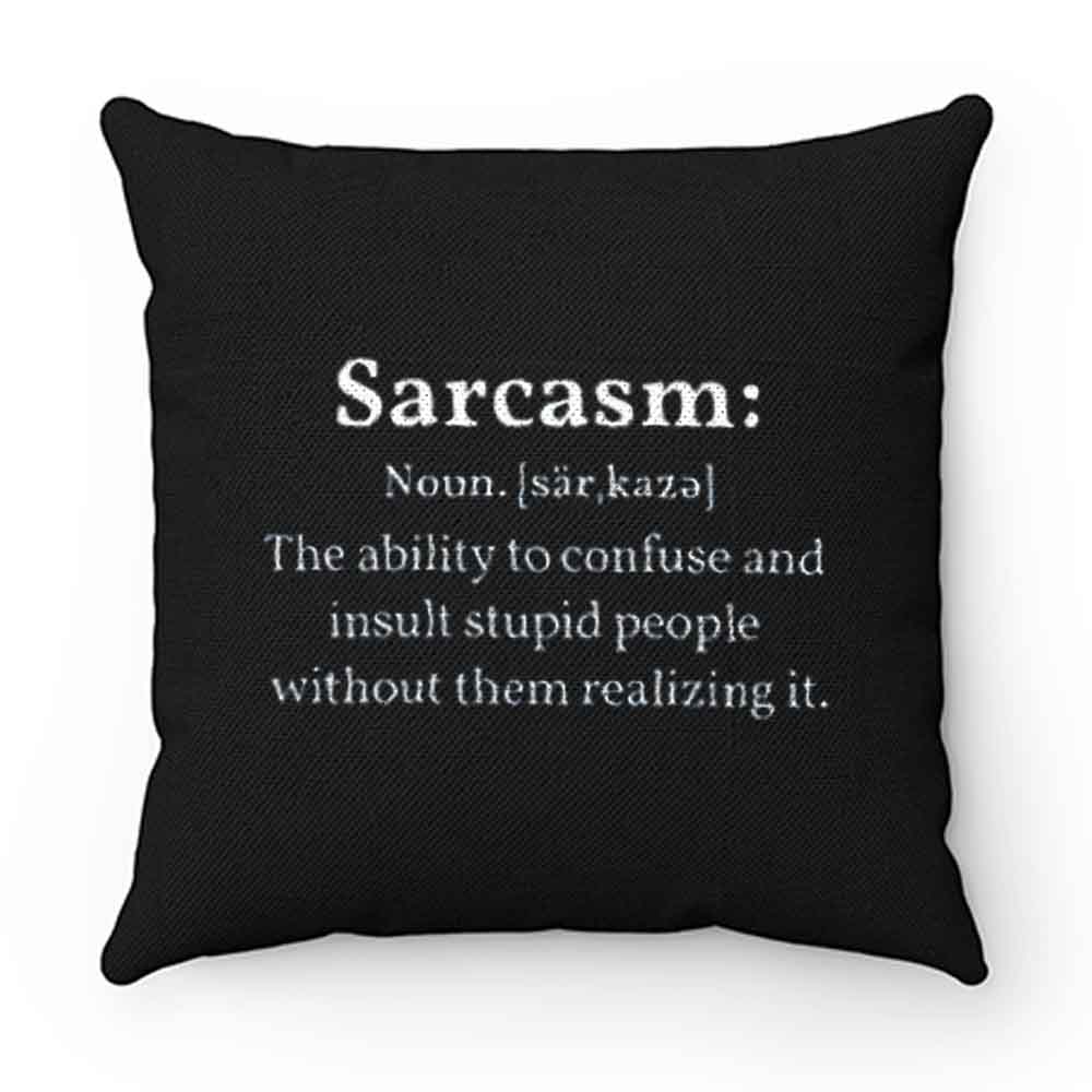 Sarcasm Definition Pillow Case Cover