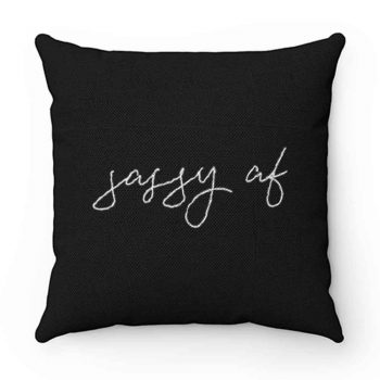 Sassy AF Pillow Case Cover